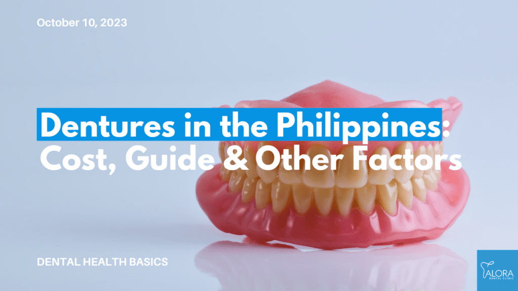 2024 Denture Cost Guide In The Philippines Flexible Full Options   Dentures Guide In The Philippines 1024x576 